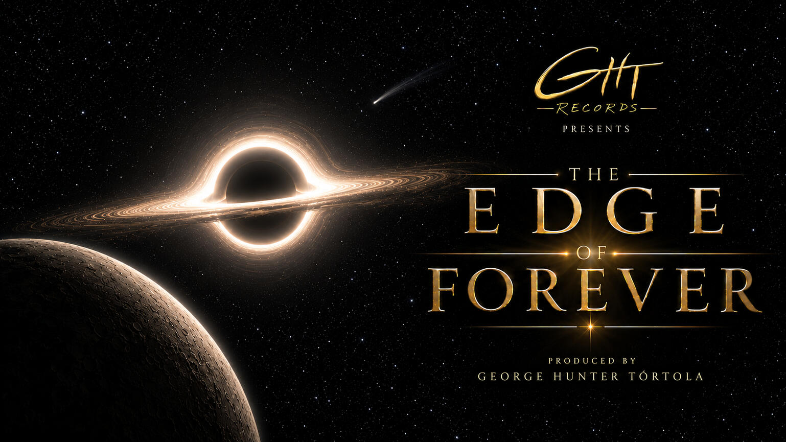 Portada panorámica de The Edge of Forever, Original: agujero negro luminoso, planeta, título dorado y logo oficial de GHT Records.
